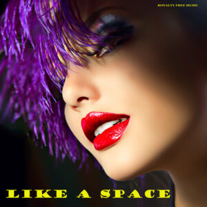 Podkład muzyczny Like a space 01